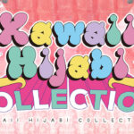 新たなカワイイが誕生♪「ムスリム」×「ロリータ」のイベント「Kawaii Hijabi Collection」開催決定！