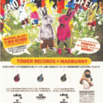 FUJI ROCK FESTIVAL×TOWER RECORDS×MADBUNNY　MADBUNNYデザインのメッセージTシャツ　限定販売！